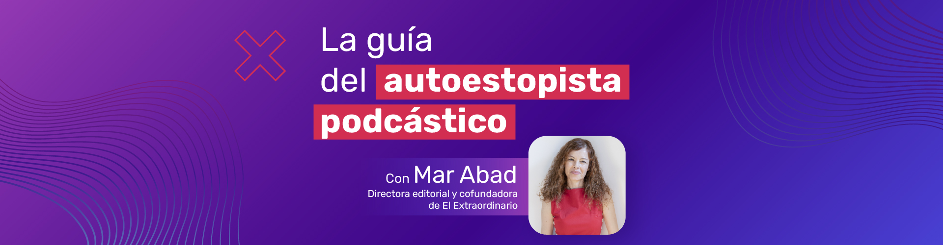 La guía del autoestopista podcástico