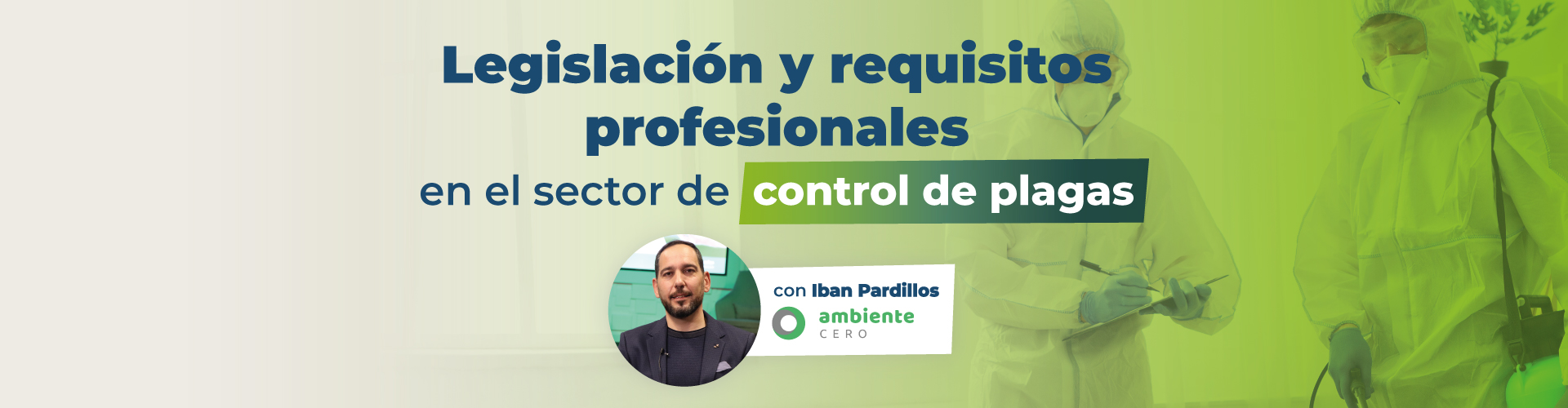 Legislación y requisitos profesionales en el sector de control de plagas