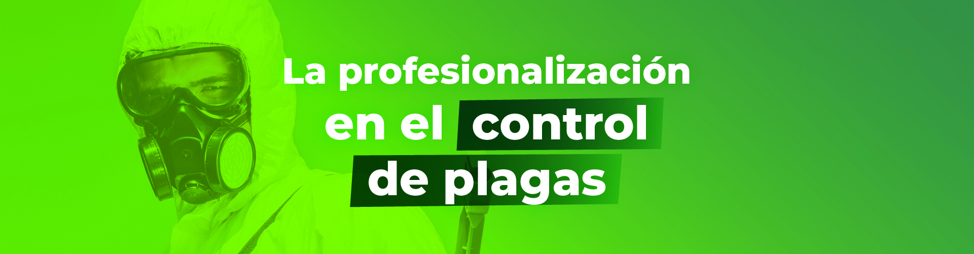 La profesionalización en el control de plagas