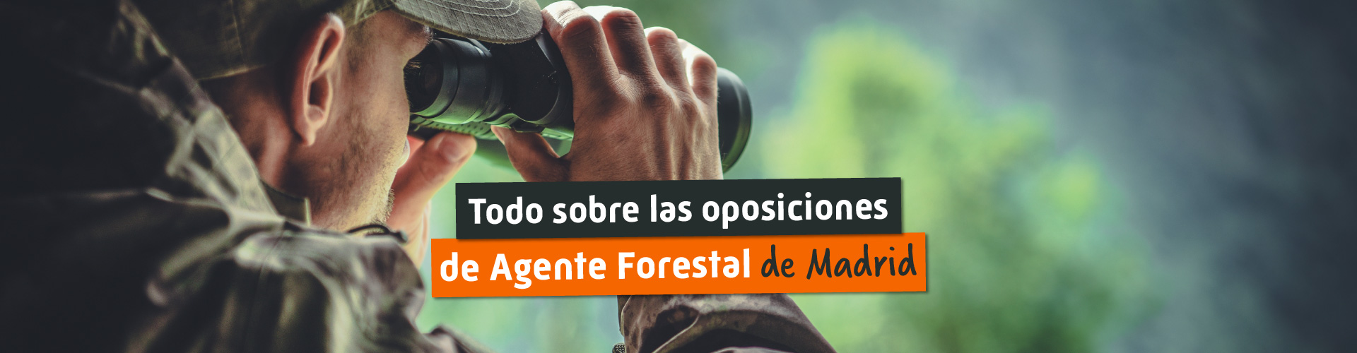 Oposiciones de Agente Forestal de Madrid