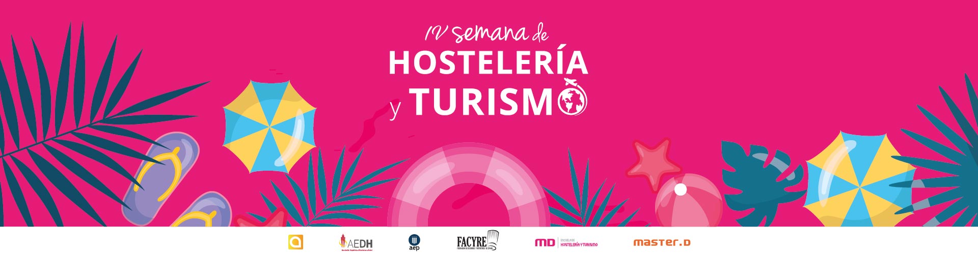 IV Edición  de la Semana de la Hostelería y el Turismo 