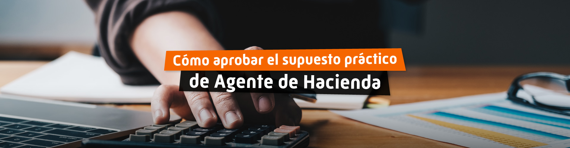 Cómo aprobar Agente de Hacienda