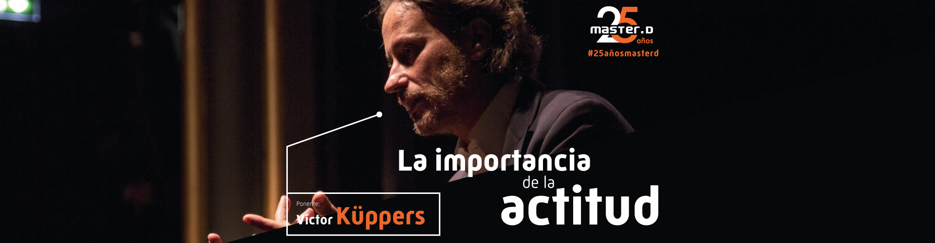 La importancia de la actitud, conferencia de Víctor Küppers