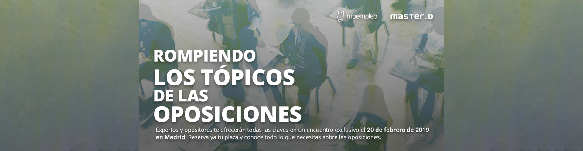Rompiendo los tópicos de las oposiciones