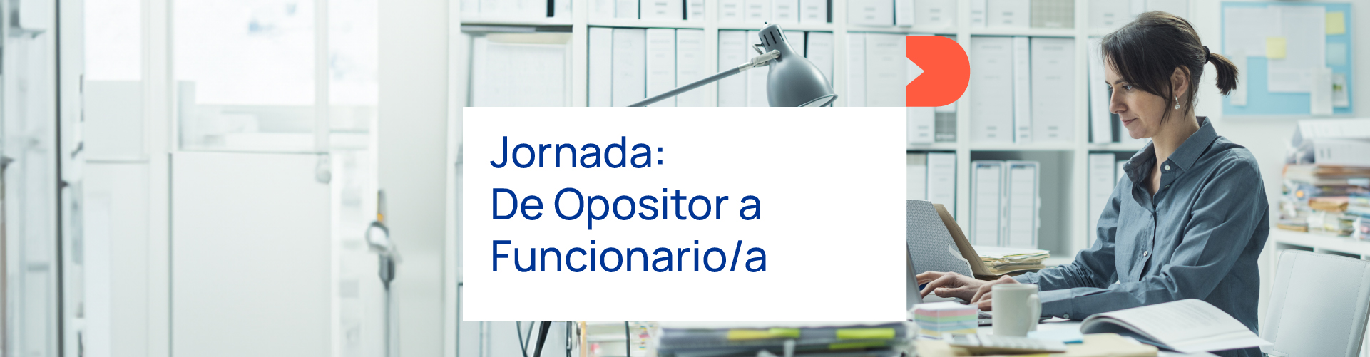 Jornadas de Opositor a Funcionario/a
