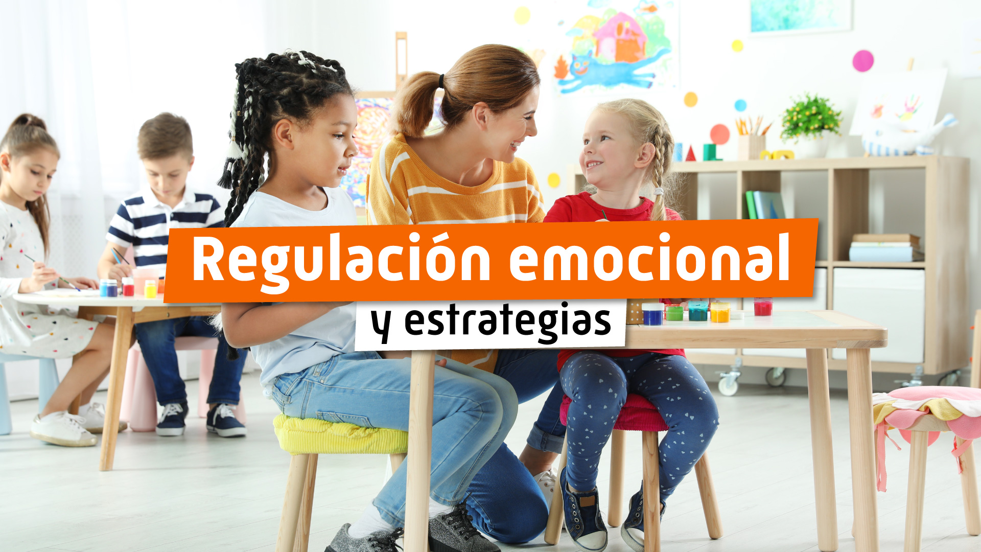 Regulación emocional y estrategias