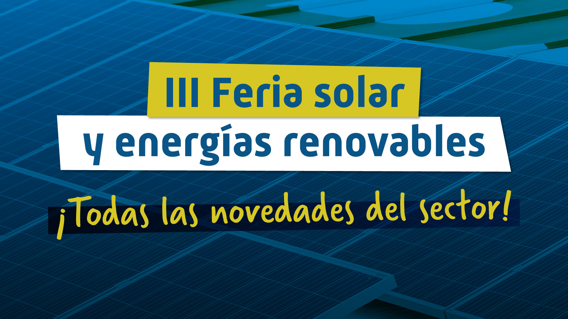 III Feria Solar y de Energías Renovables Master.D  III Feria Solar y de Energías Renovables Master.D