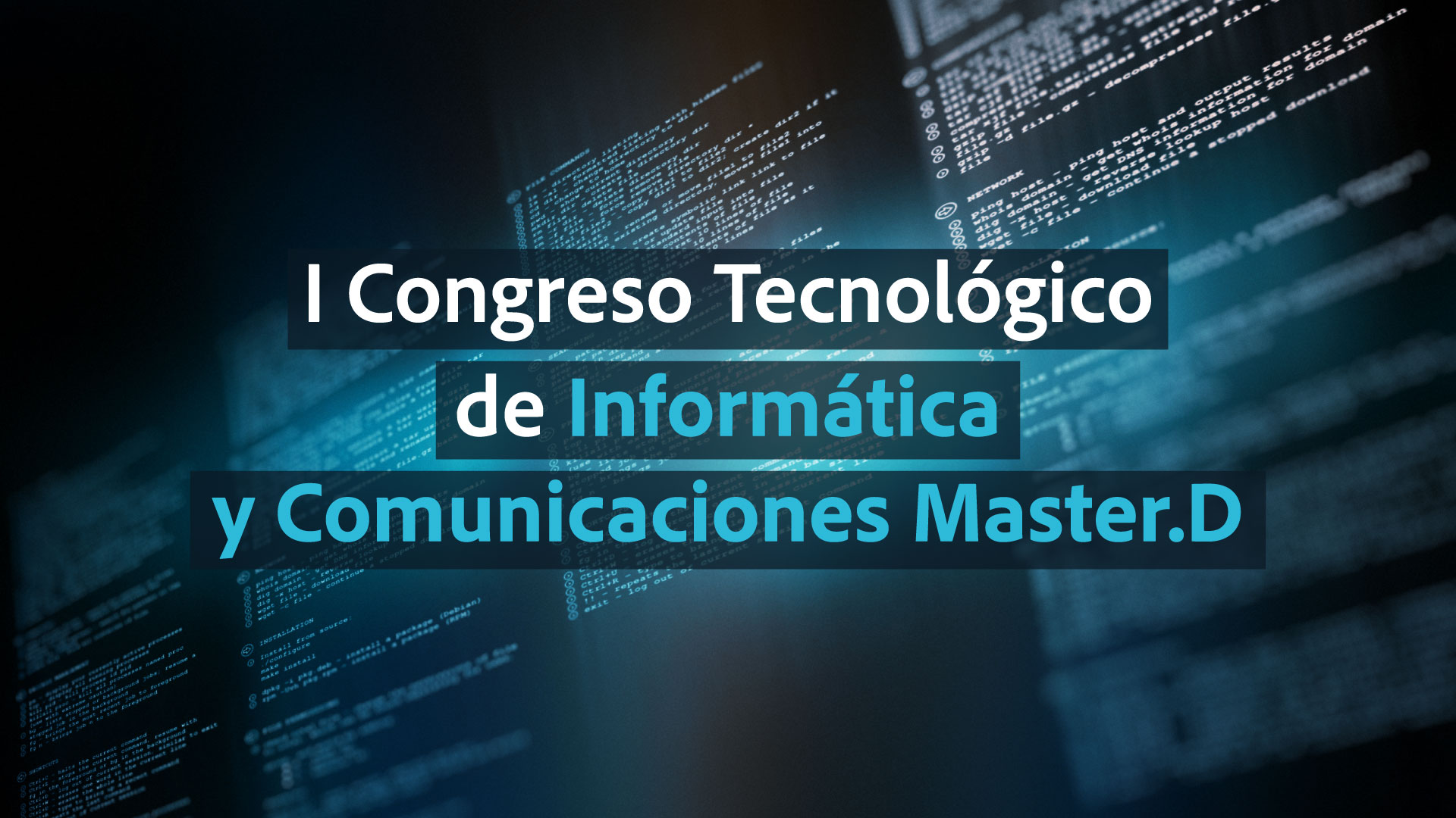 I Congreso Tecnológico de Informática y Comunicaciones MasterD