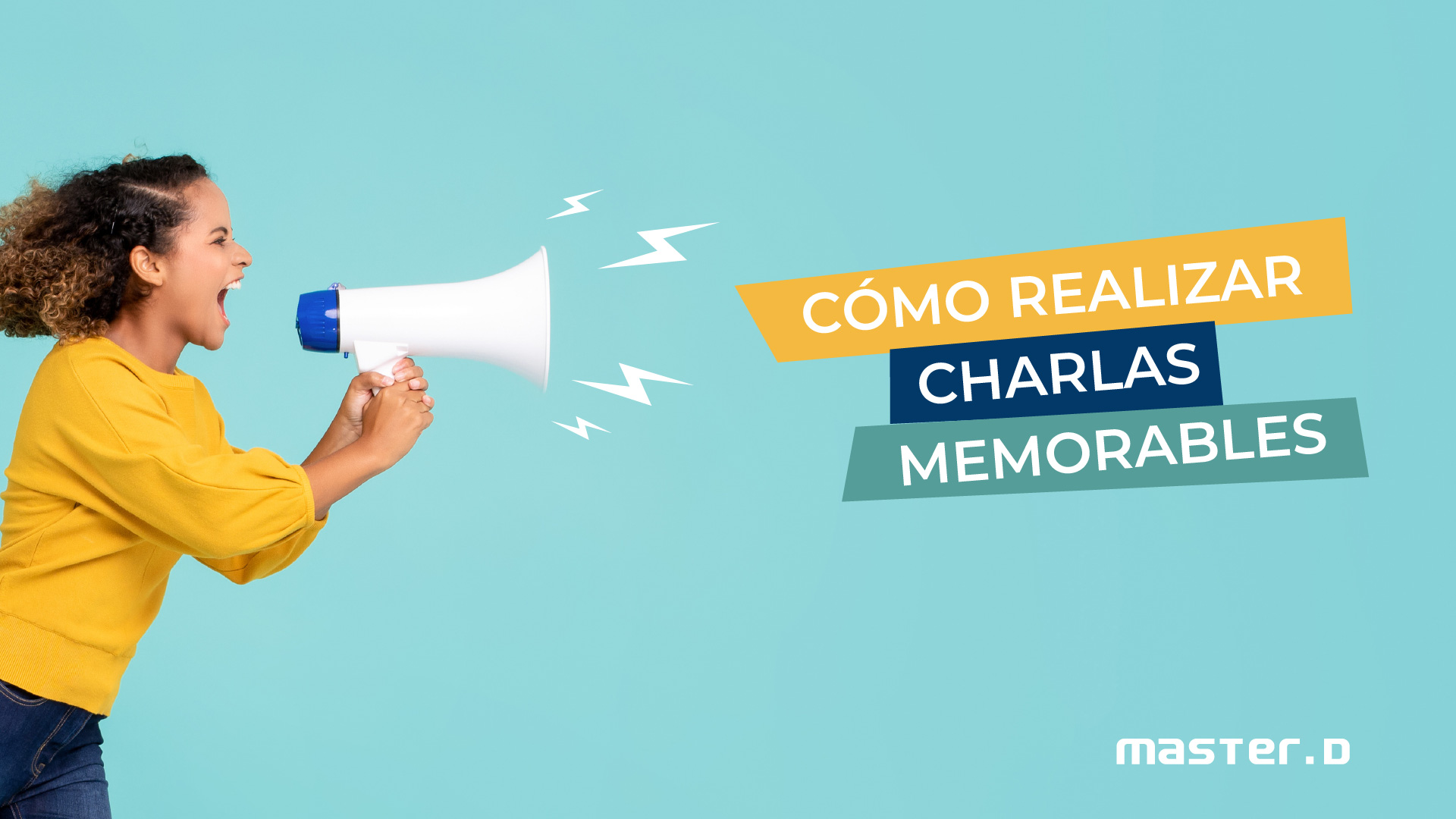 Cómo realizar charlas memorables Cómo realizar charlas memorables