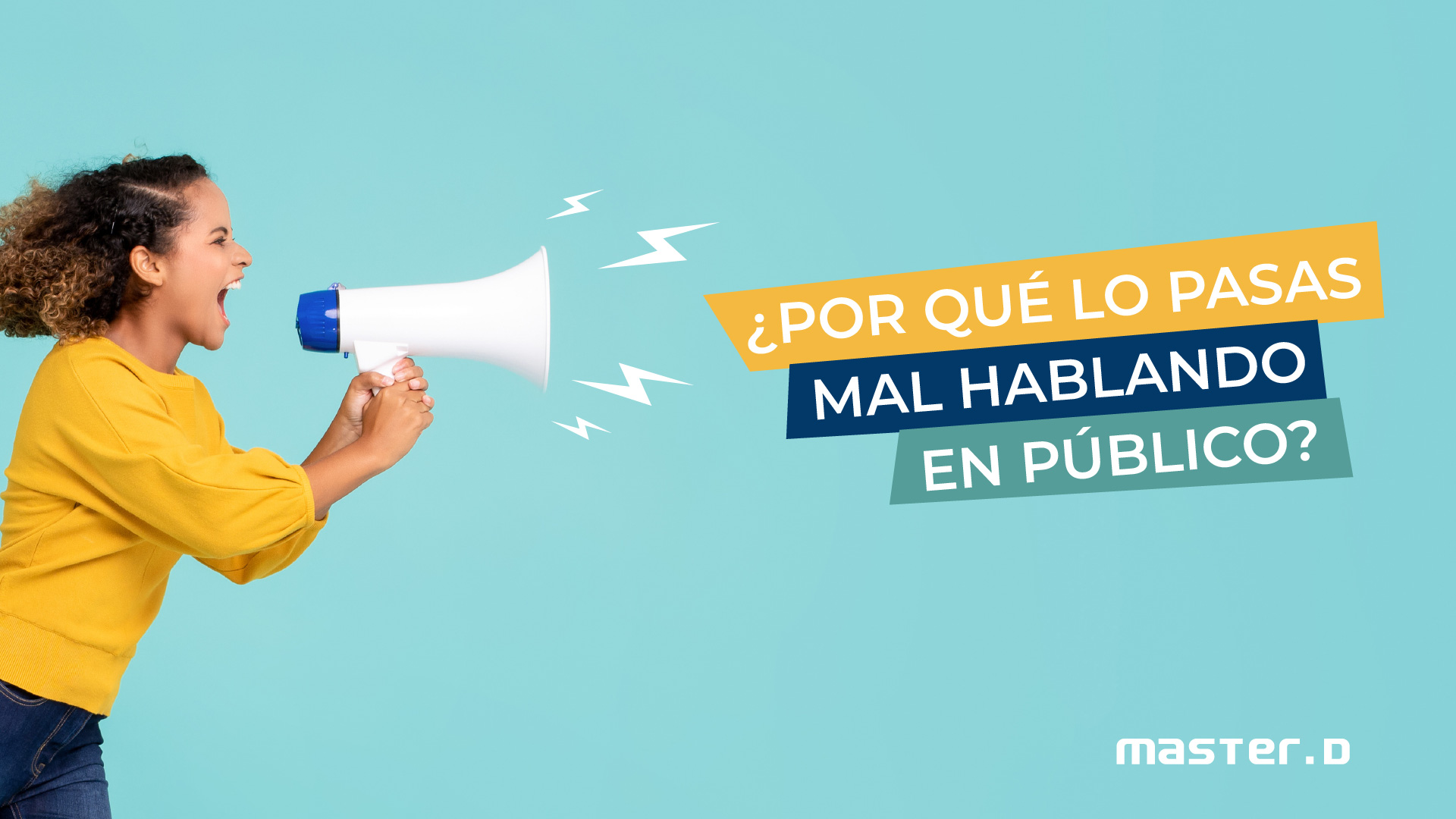 ¿Por qué lo pasas mal hablando en público? ¿Por qué lo pasas mal hablando en público?