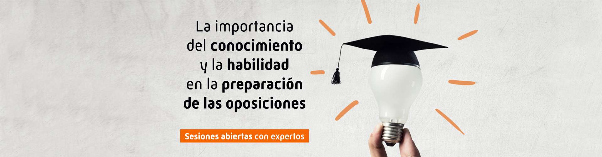 La importancia del conocimiento y la habilidad en la preparación de las oposiciones